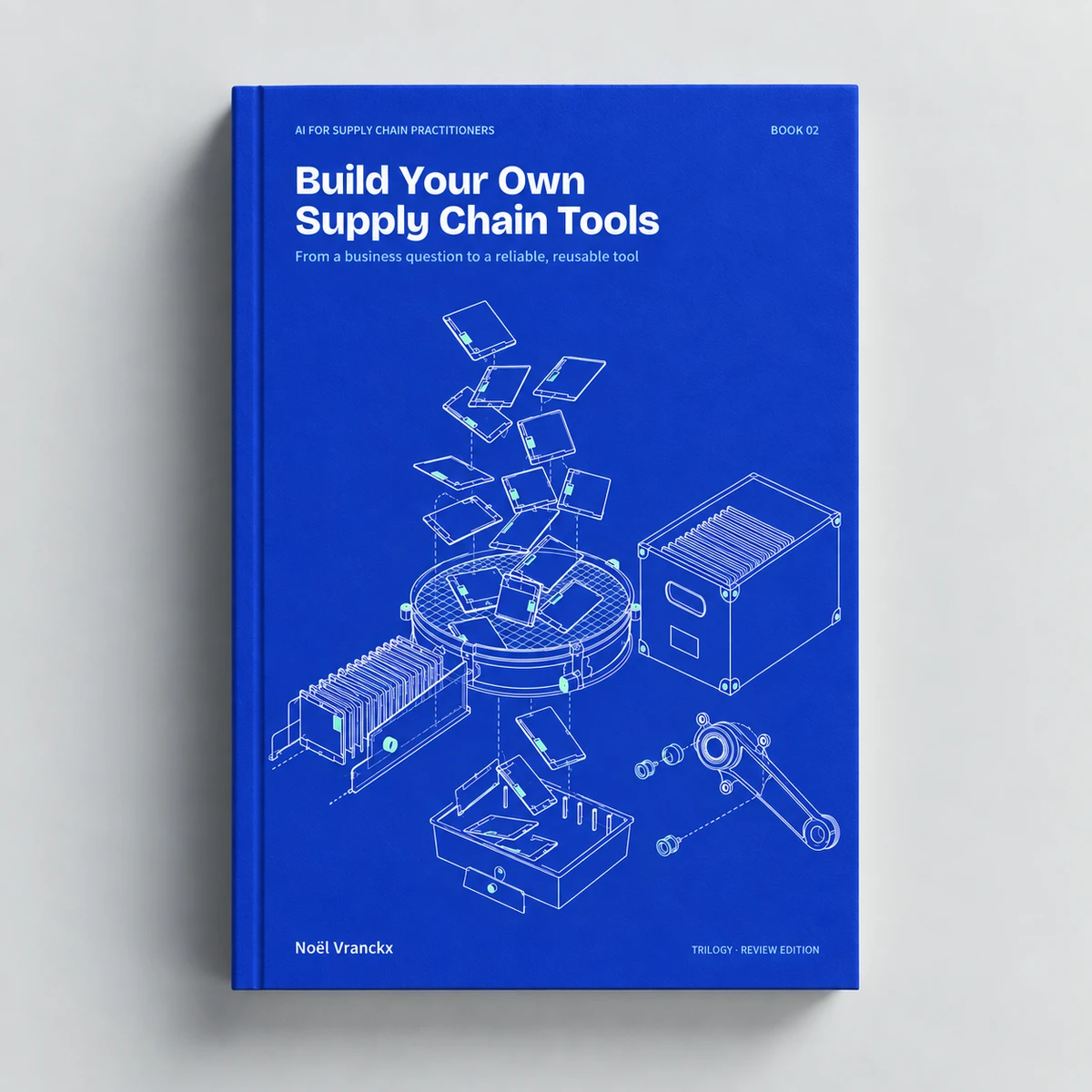 Book mockup of Build Your Own Supply Chain Tools, Book 2 of 3 · Build tools
